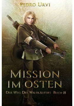 Mission im Osten