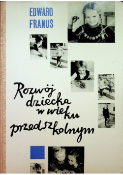 Rozwój dziecka w wieku przedszkolnym