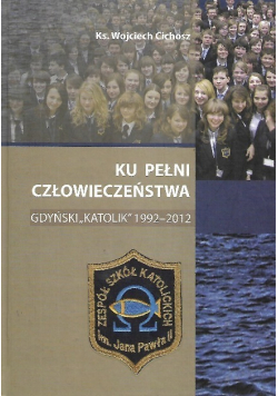 Ku społeczeństwa Gdyński Katolik 1992 - 2012
