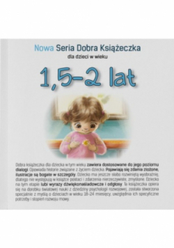 1,5-2 lat Nowa Seria Dobra Książeczka