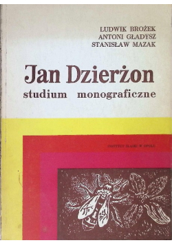 Jan Dzierżon studium monograficzne