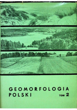 Geomorfologia Polski Tom 2