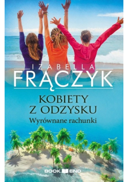 Kobiety z odzysku Tom 4 Wyrównane rachunki
