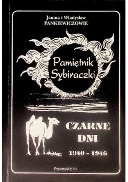 Pamiętnik Sybiraczki Czarne Dni