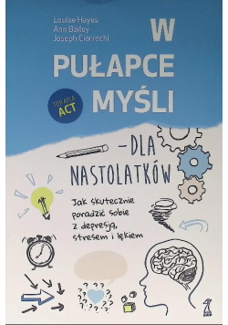 W pułapce myśli - dla nastolatków