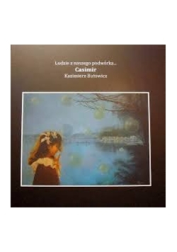 Ludzie z naszego podwórka Casimir