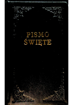 Pismo Świete Starego i Nowego Testamentu