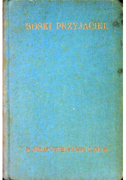 Boski Przyjaciel 1928 r.