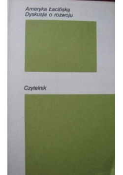 Ameryka Łacińska. Dyskusja o rozwoju