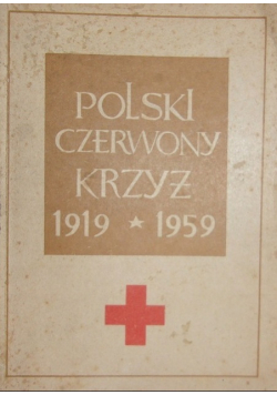 Polski czerwony krzyż 1919 - 1959