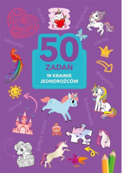 50 zadań. W krainie jednorożców