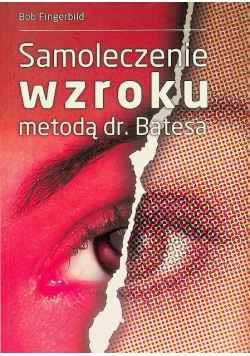 Samoleczenie wzroku metodą dr. Batesa