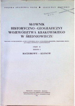 Słownik historyczno-geograficzny województwa krakowskiego w średniowieczu Część II Zeszyt 3
