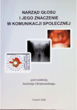 Narząd głosu i jego znaczenie w komunikacji społecznej