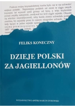 Dzieje Polski za Jagiellonów