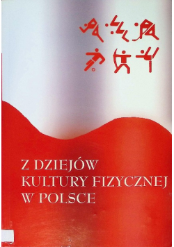 Z dziejów kultury fizycznej w Polsce