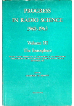Progress in Radio Science 1960-1963: Volume 3, The Ionosphere