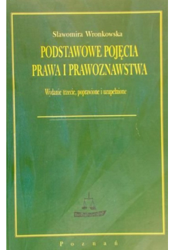 Podstawowe pojęcia prawa i prawoznawstwa