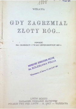 Gdy zagrzmiał złoty róg 1918 r.