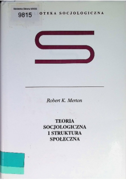 Teoria socjologiczna i struktura społeczna