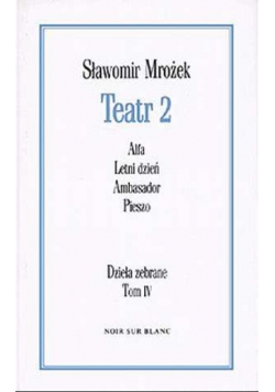 Teatr 2 dzieła zebrane Tom IV