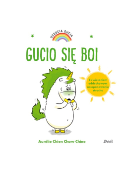 Uczucia Gucia Gucio się boi