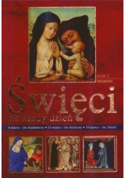 Święci na każdy dzień tom I