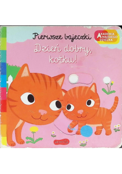 Dzień dobry, kotku! Akademia mądrego dziecka