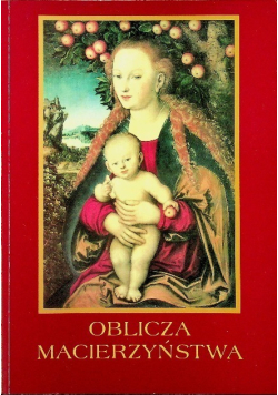 Oblicza macierzyństwa