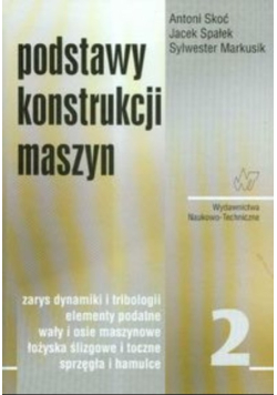 Podstawy konstrukcji maszyn Tom 2