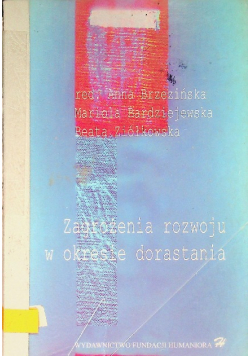 Zagrożenie rozwoju w okresie dorastania