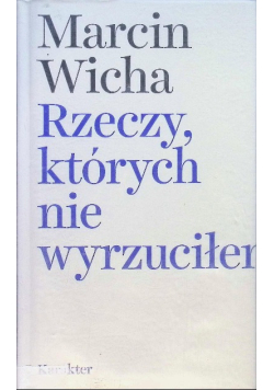 Rzeczy których nie wyrzuciłem