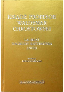 Ksiądz profesor Waldemar Chrostowski