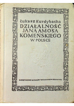 Działalność Jana Amosa Komeńskiego w Polsce