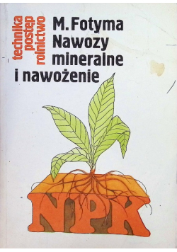 Nawozy mineralne i nawożenie