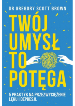 Twój umysł to potęga