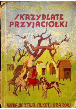Skrzydlate przyjaciółki 1947 r