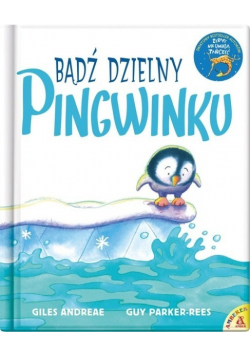 Bądź dzielny, pingwinku