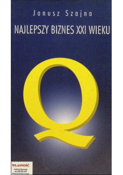 Najlepszy biznes XXI wieku