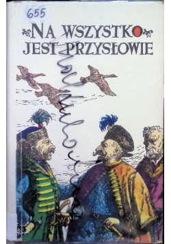 Na wszystko jest przysłowie