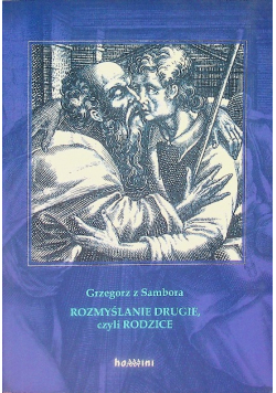 Rozmyślanie drugie, czyli Rodzice