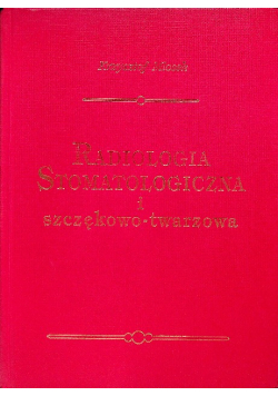 Radiologia stomatologiczna i szczękowo-twarzowa