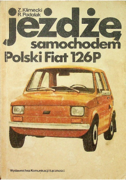 Jżdżę samochodem polski fiat 126p