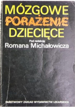 Mózgowe porażenie dziecięce