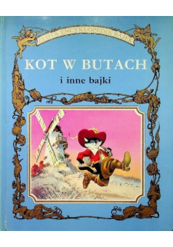 Kot W Butach i inne bajki Złota Encyklopedia Bajek