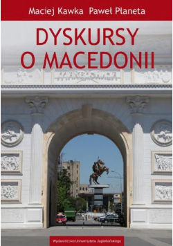 Dyskursy o Macedonii