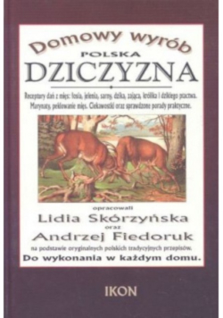 Domowy wyrób Polska dziczyzna