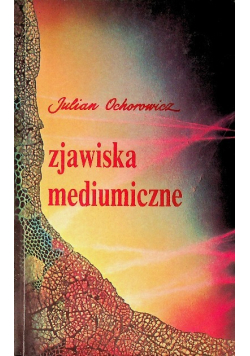 Zjawiska mediumiczne