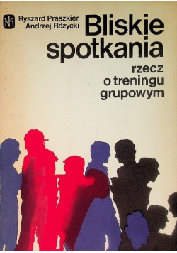 Bliskie spotkania rzecz o treningu grupowym