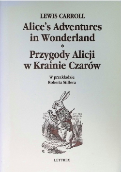 Alice's Adventures in Wonderland. Przygody Alicji w Krainie Czarów